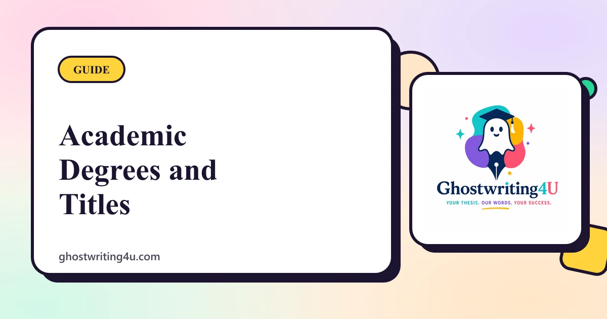 Academic Degrees and Titles Explained