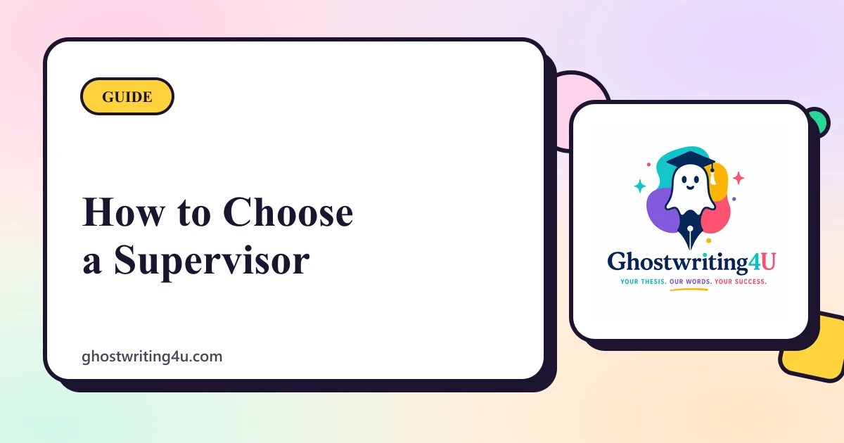 How to Choose a Thesis Supervisor and Work With Them