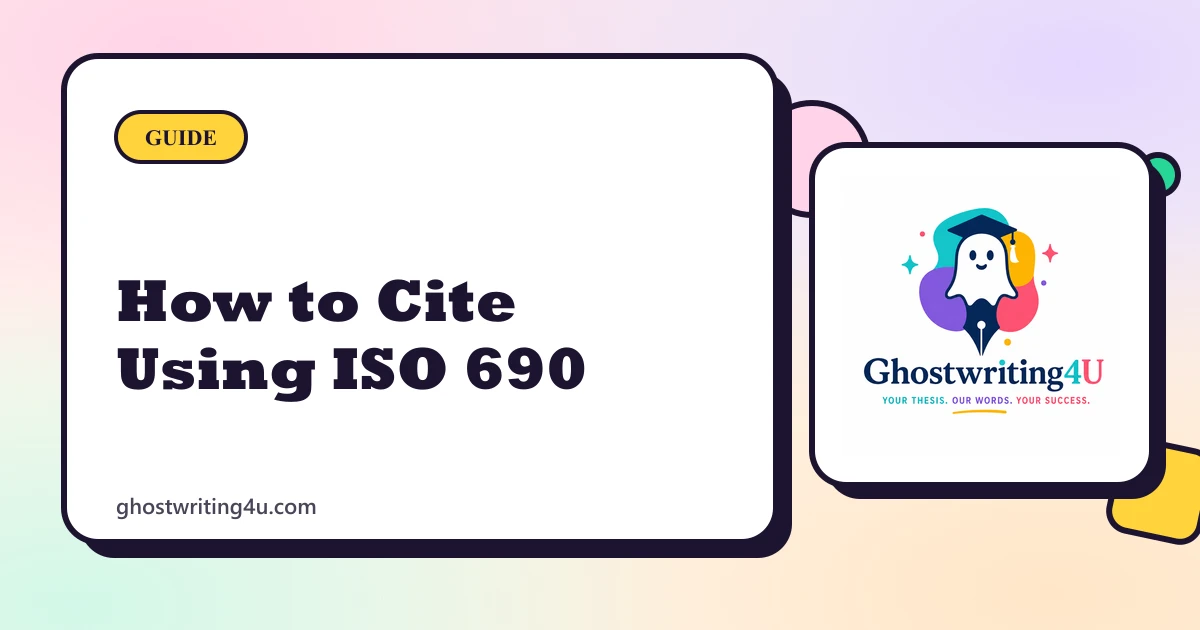 How to Cite According to ISO 690: A Practical Guide for Thesis Writing