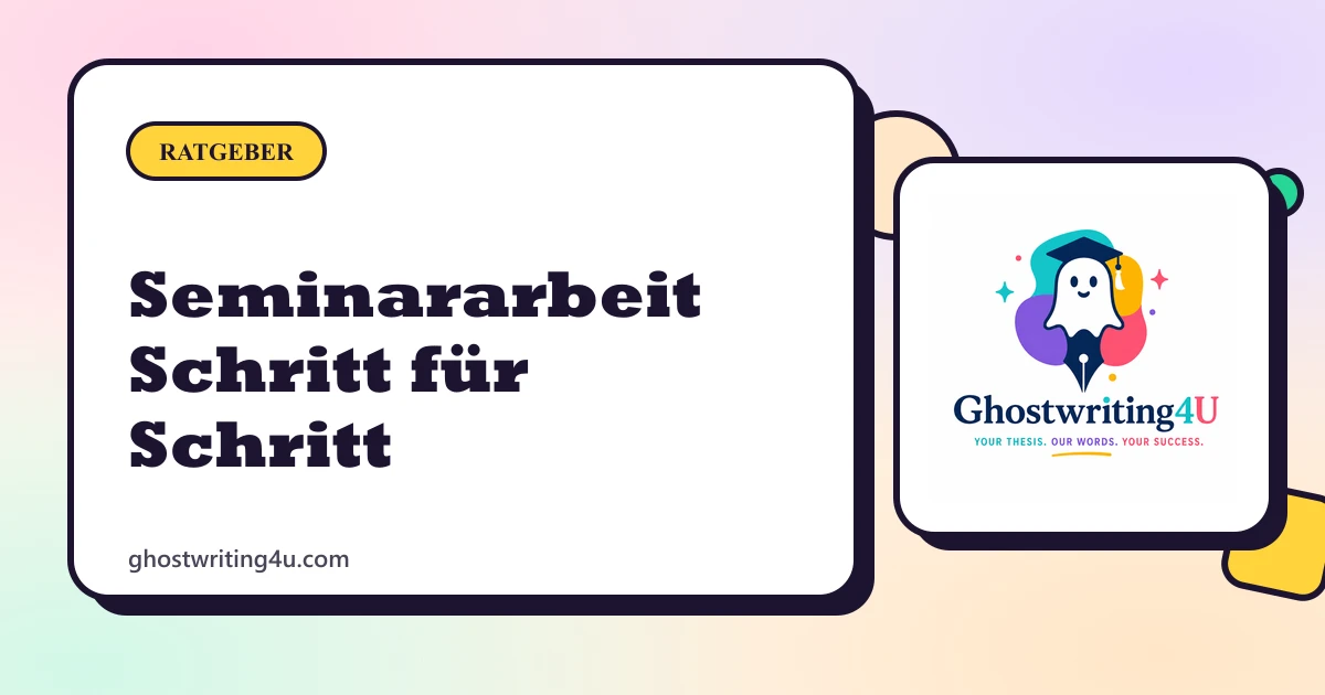 Seminararbeit schreiben: Aufbau, Umfang und Vorgehen