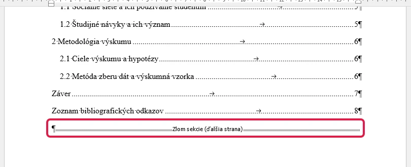 Zapnuté formátovacie značky vo Worde so zvýraznenou značkou Zlom sekcie (ďalšia strana) na konci strany s obsahom